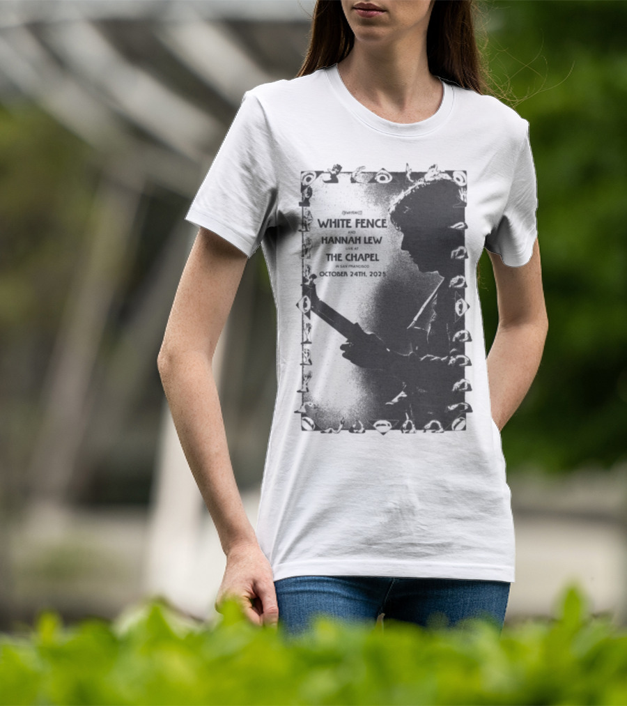 White Fence And Hannah Lew Live At The Chapel San Francisco October 24th 2025 T-Shirt