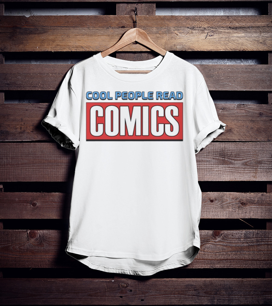 COOL PEOPLE READ COMICS T-Shirt