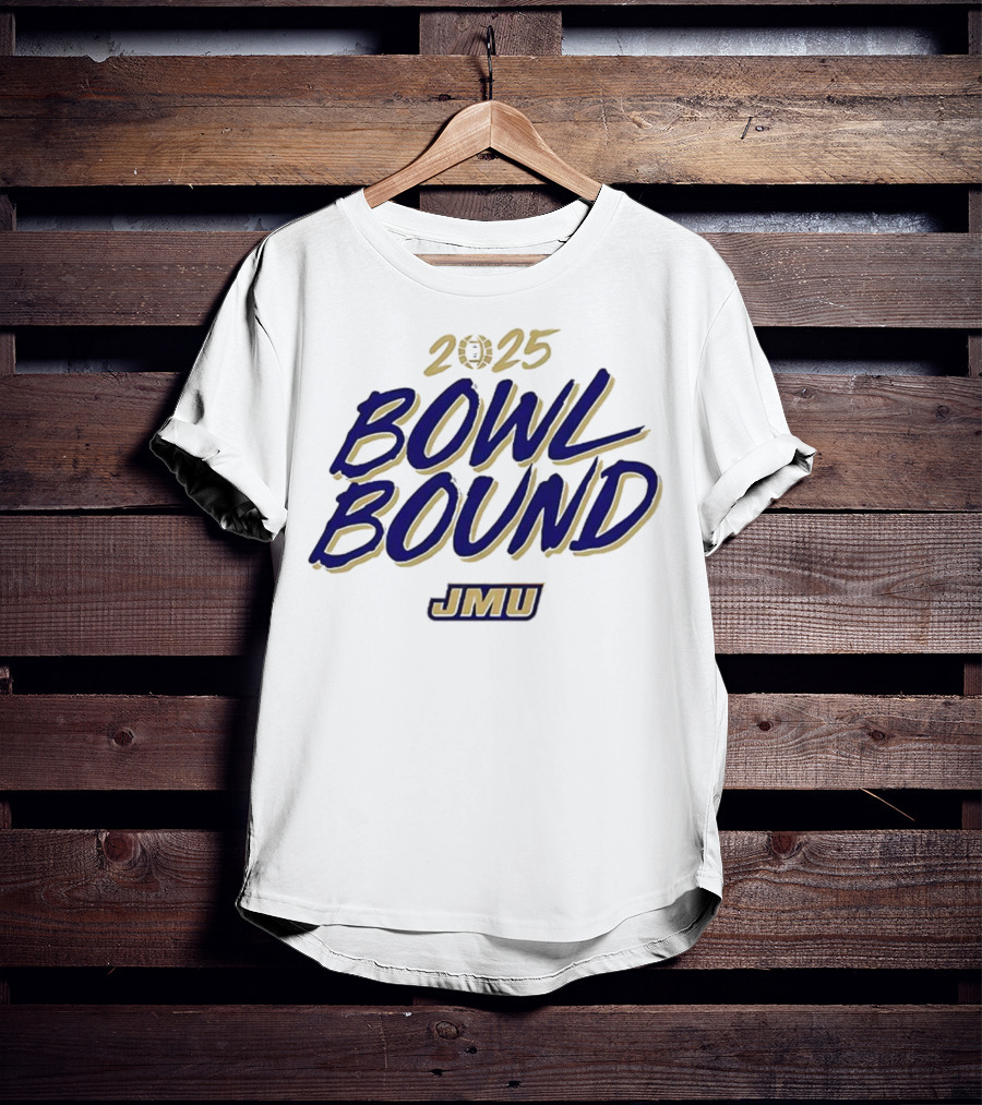 2025 Bowl Bound JMU James Madison Dukes T-Shirt