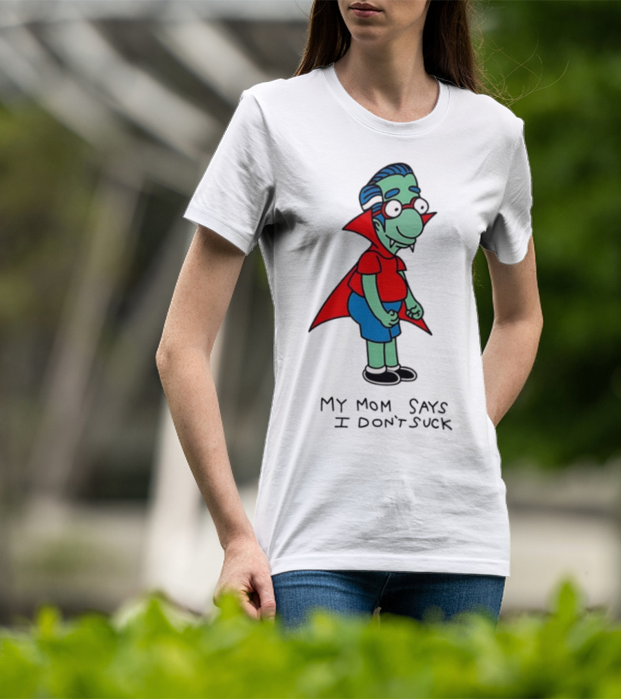 Milhouse Van Houten My Mom Says I Don't Suck Vampire Costume T-Shirt