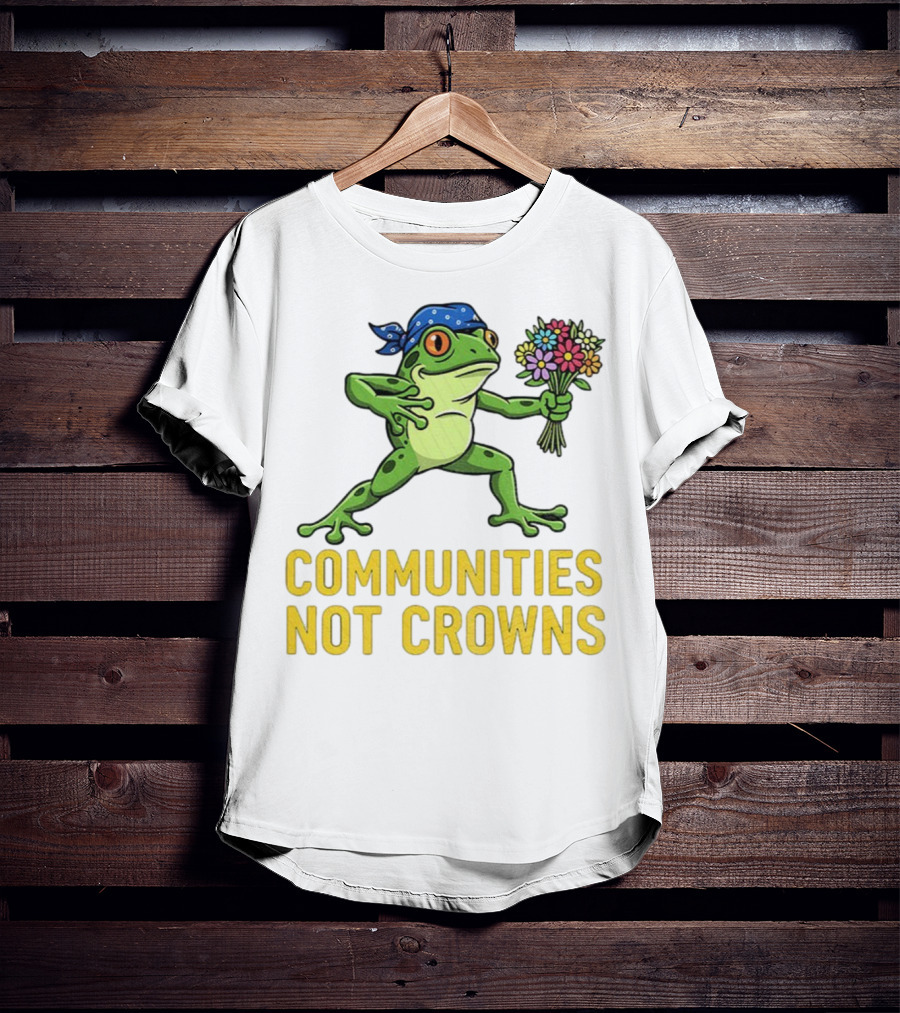 Portland Frog Protester Communities Not Crowns Bandana Frog With Flowers T-Shirt