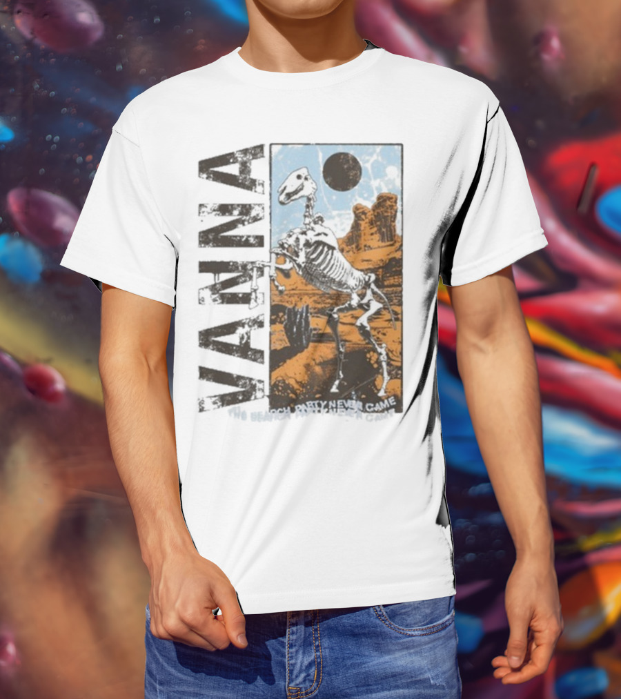 Vanna The Search Party Never Came Skeleton Desert Landscape T-Shirt