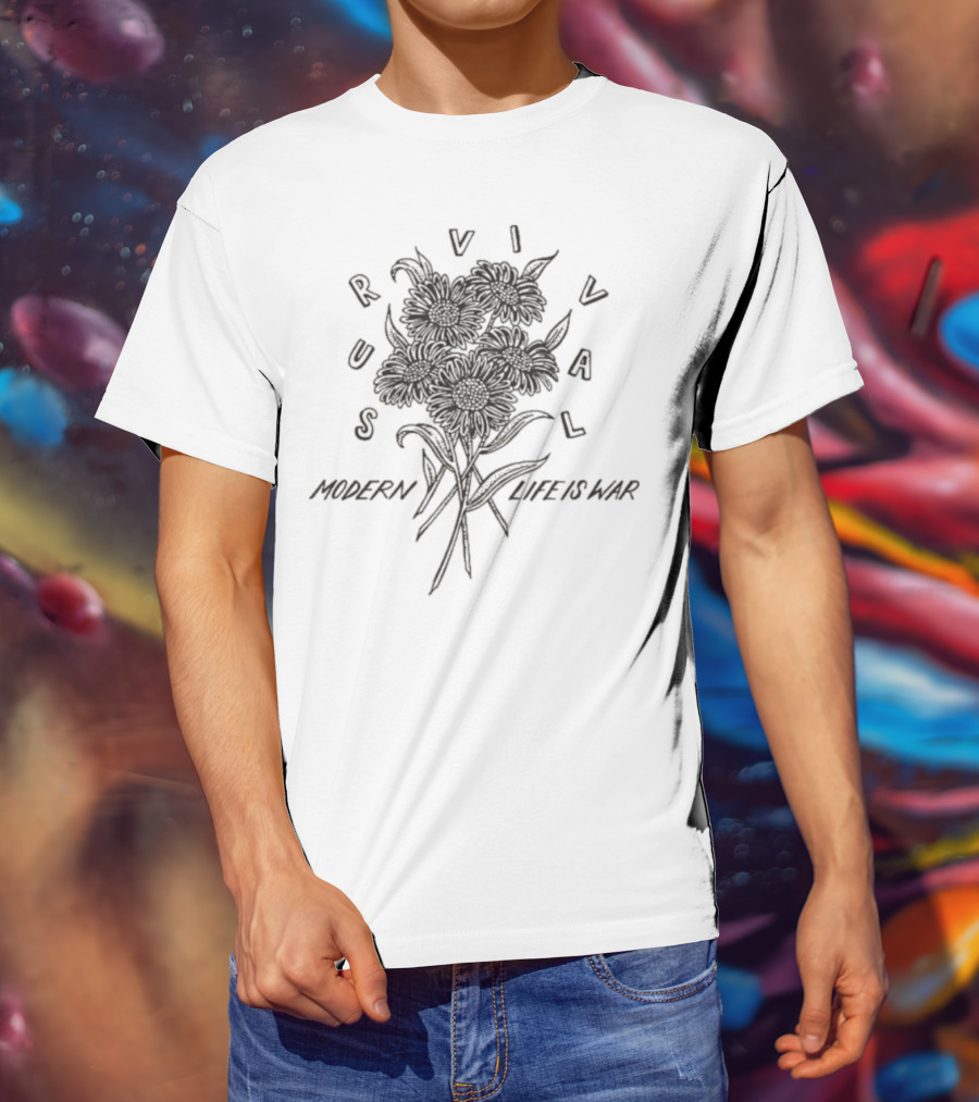 Survival Modern Life Is War Floral Design T-Shirt