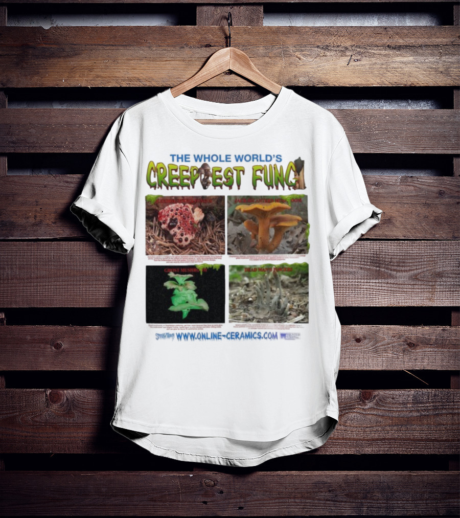 THE WHOLE WORLD'S CREEPIEST FUNG DEAD MAN'S FINGERS BLEEDING TOOTH MUSHROOM理念 T-Shirt