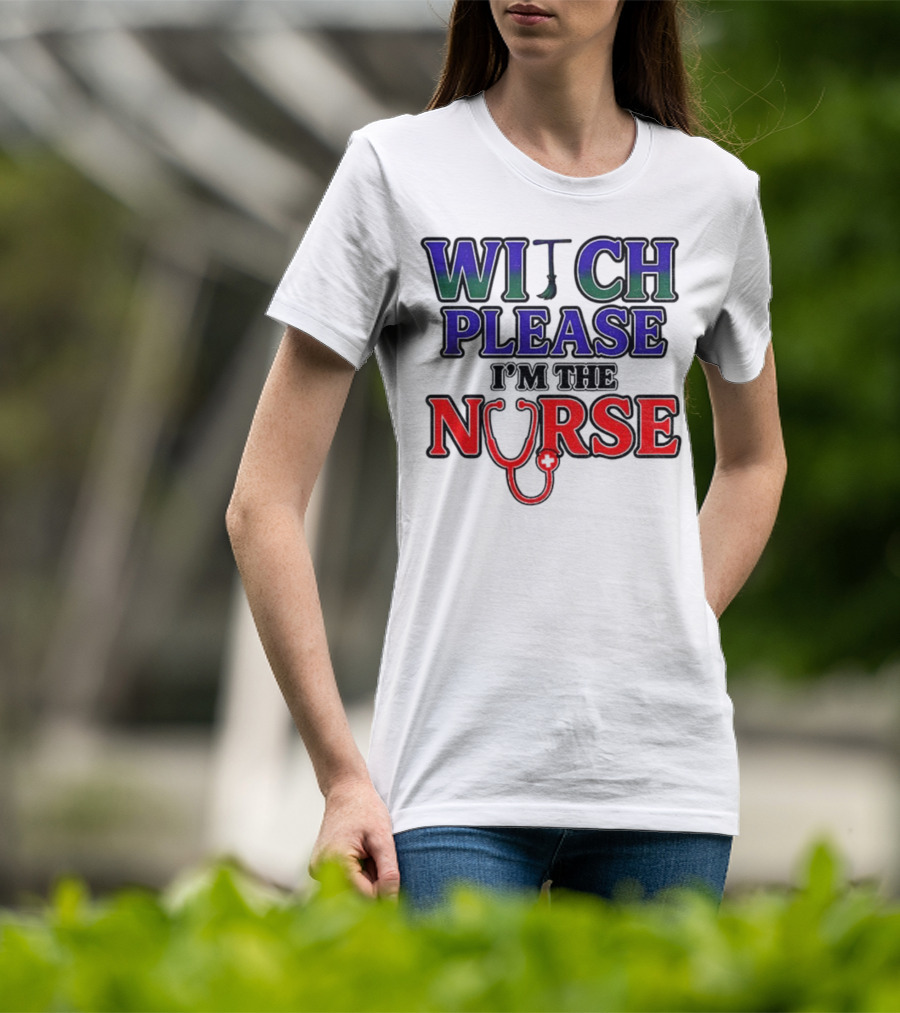 Witch Please I'm The Nurse Halloween Stethoscope T-Shirt
