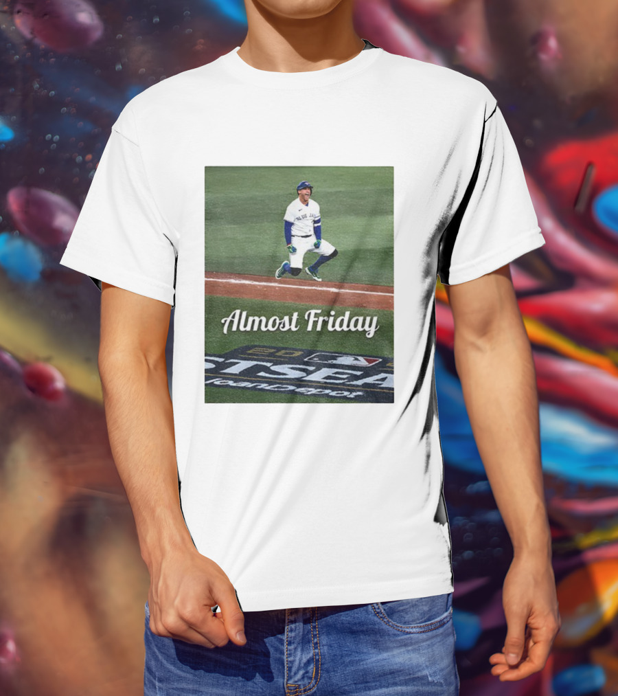 Almost Friday George Springer Jump Toronto Blue Jays Baseball Playoffs T-Shirt