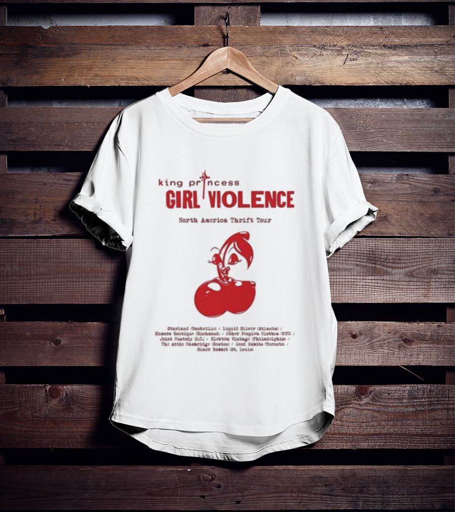 King Princess Girl Violence North America Thrift Tour Cherry Dates 2025 T-Shirt