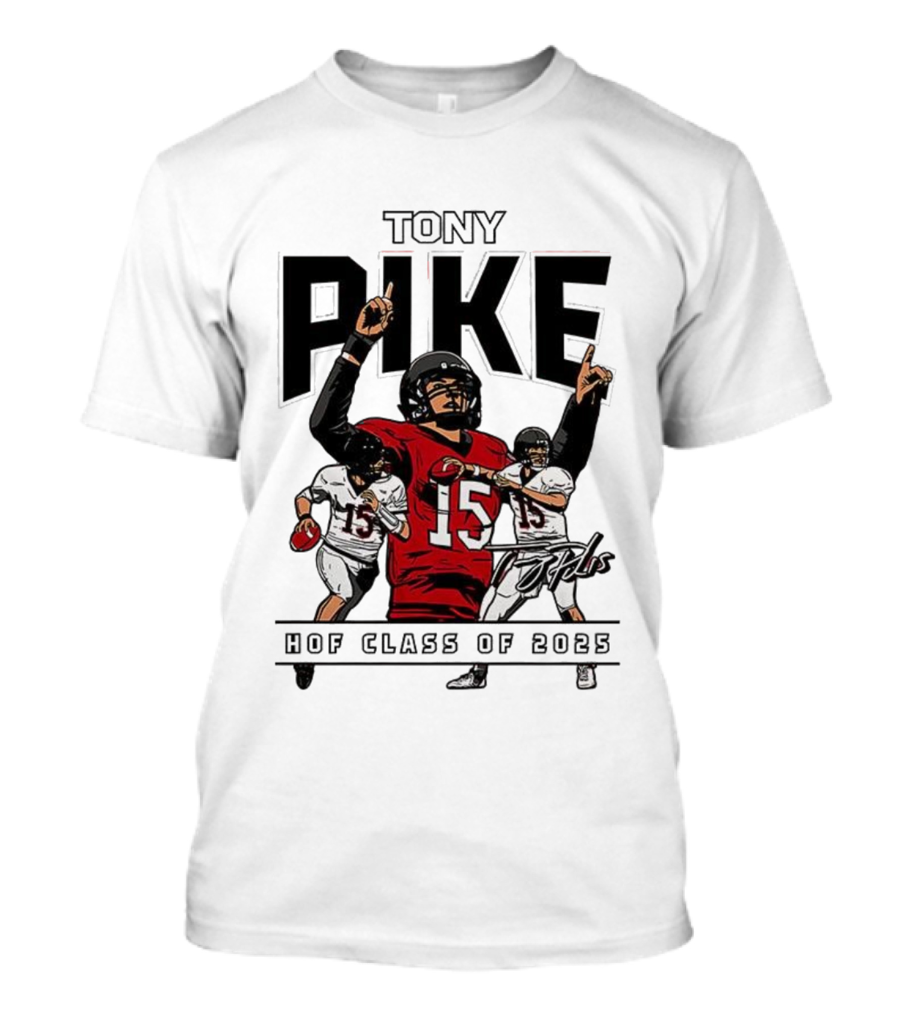 Tony Pike HOF Class Of 2025 Signature 15 Football Tribute T-Shirt
