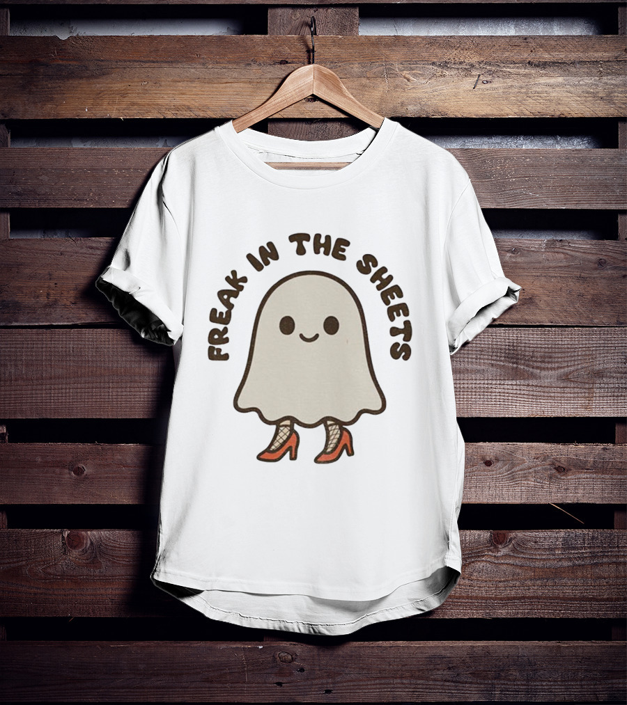 Freak In The Sheets Ghost With Fishnets And Heels T-Shirt