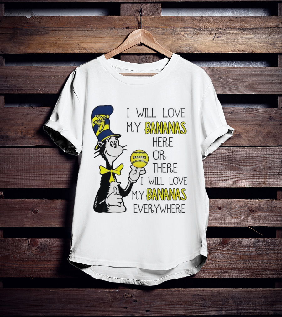 The Cat In The Hat Bananas Love My Bananas Everywhere T-Shirt