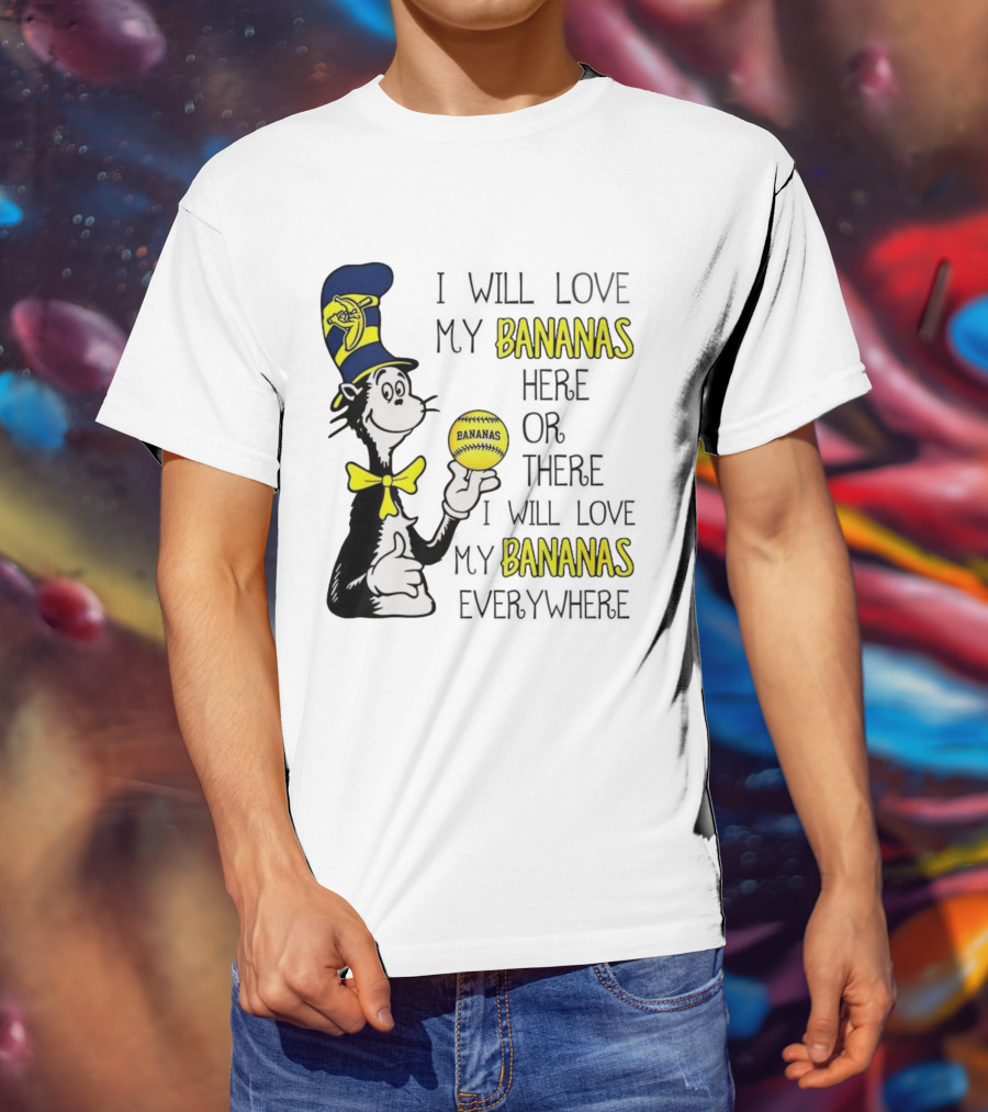 The Cat In The Hat Bananas Love My Bananas Everywhere T-Shirt