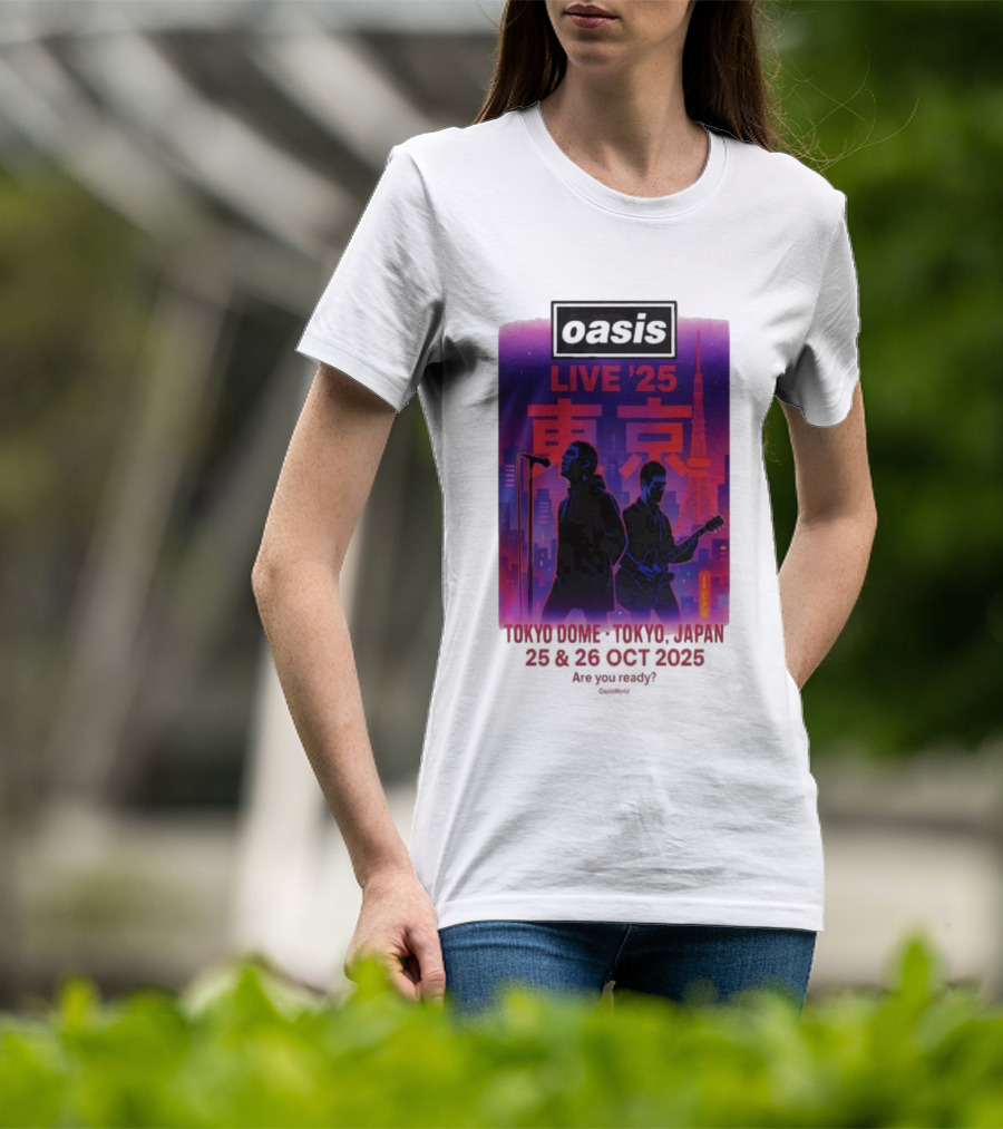 Oasis Live 2025 Tokyo Concert At Tokyo Dome October 25-26 Japan T-Shirt