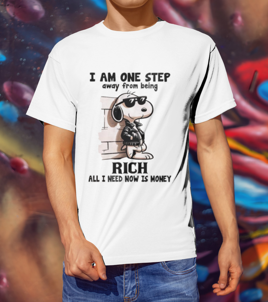 Peanuts Snoopy Cool Rich Attitude One Step Away From Money T-Shirt