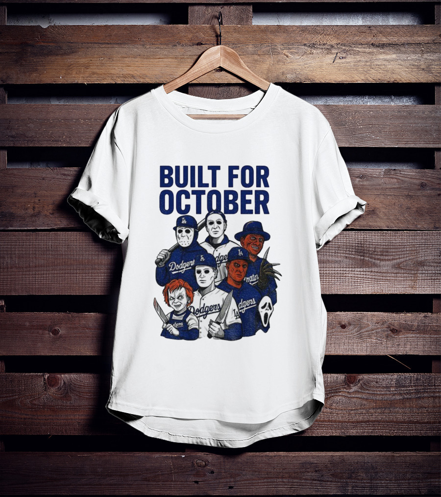 Built For October Michael Myers Freddy Krueger Chucky Ghostface Los Angeles Dodgers MLB 2025 T-Shirt