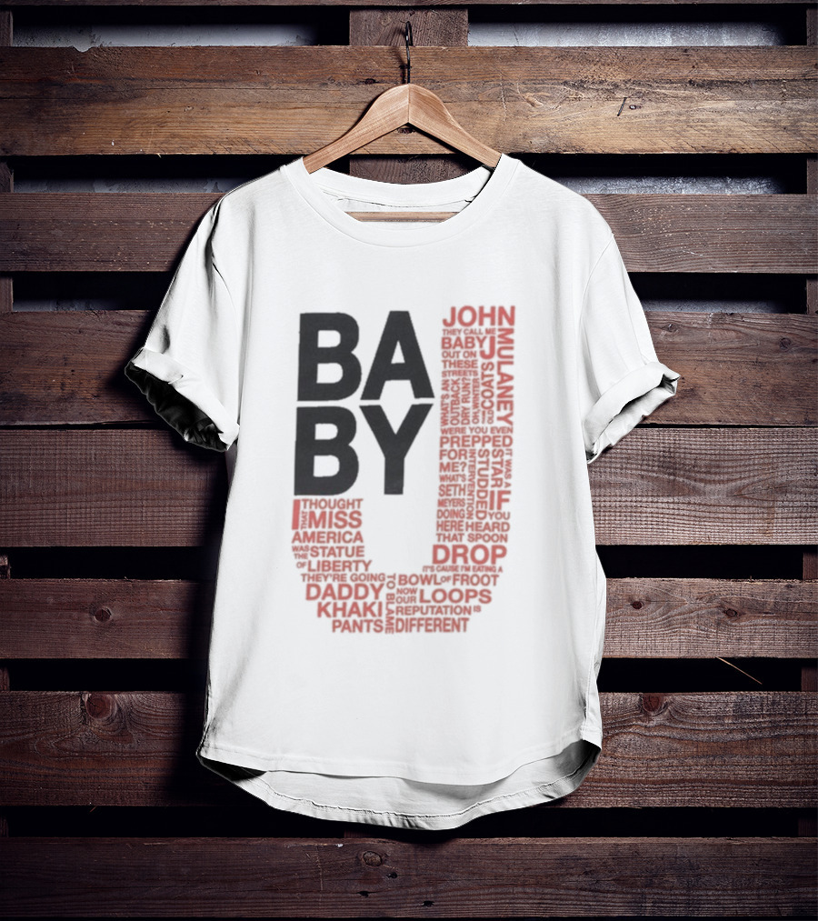 John Mulaney BABY J Tour Words And Quotes T-Shirt