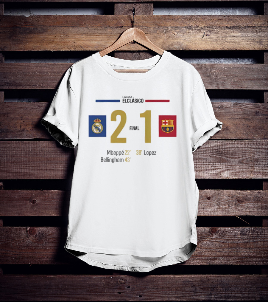LaLiga ElClásico Real Madrid 2-1 Barcelona 2025 Final Mbappé Bellingham López T-Shirt