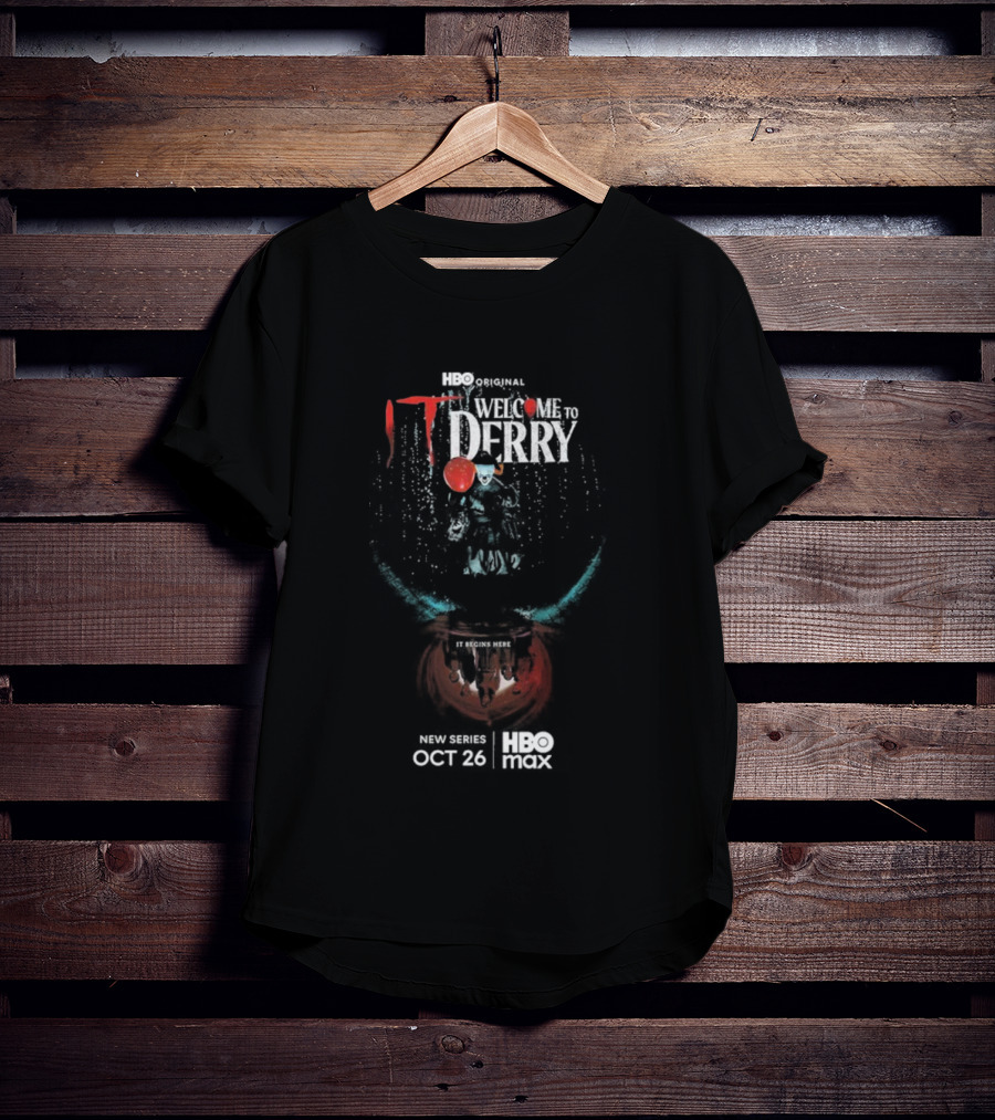IT Welcome To Derry HBO Max Streaming October 26 2025 Pennywise Horror Series T-Shirt