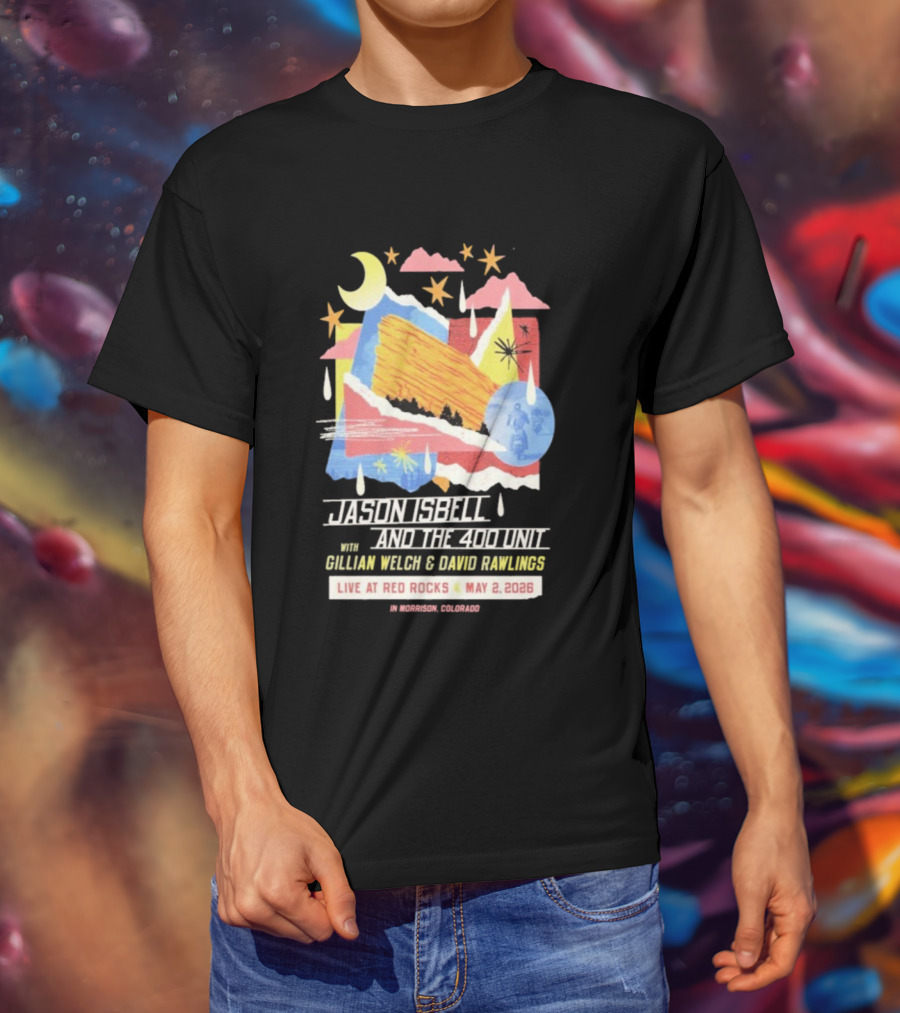 Jason Isbell And The 400 Unit Live Red Rocks May 2 2026 Gillian Welch David Rawlings Moon Stars T-Shirt