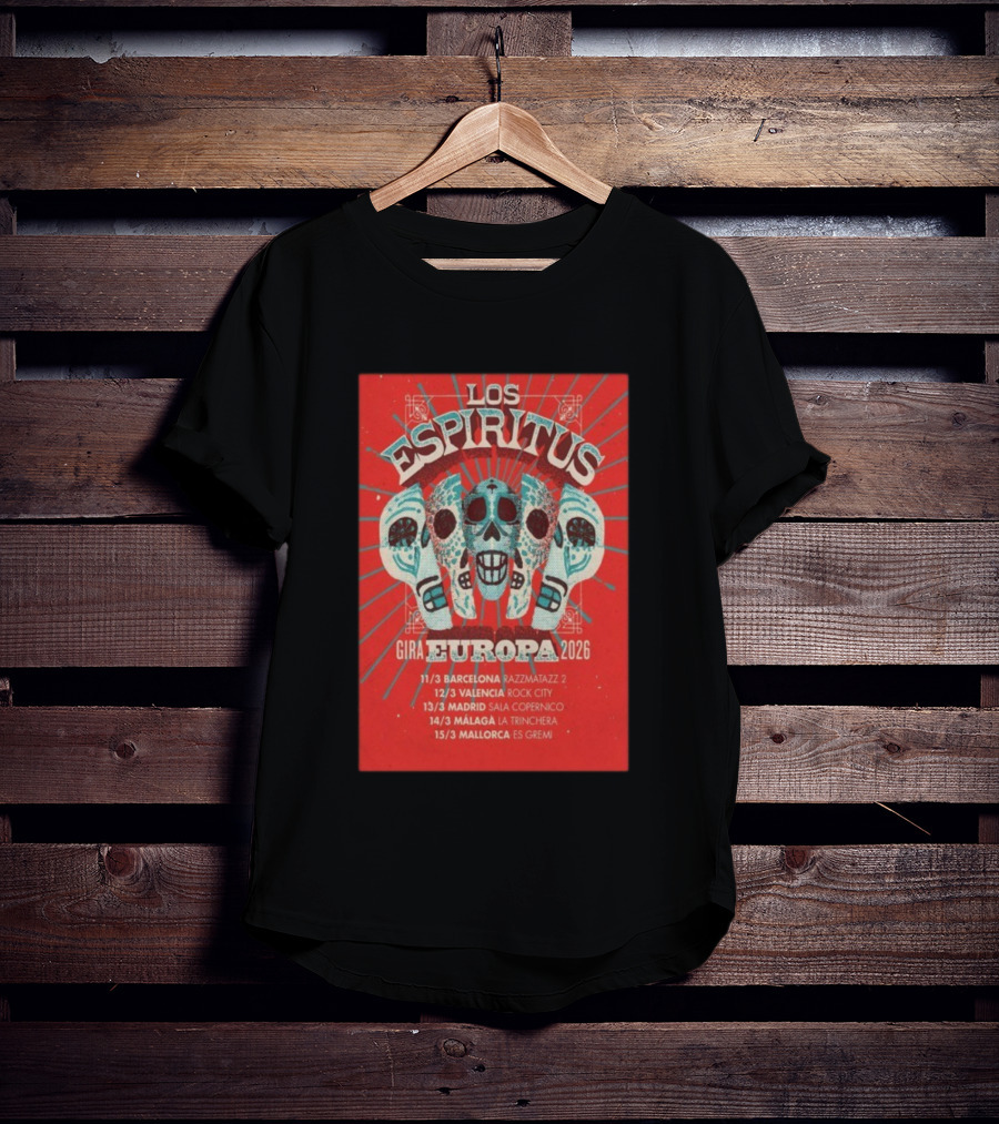 Los Espiritus Gira Europa 2026 Tour Dates Barcelona Valencia Madrid Málaga Mallorca T-Shirt