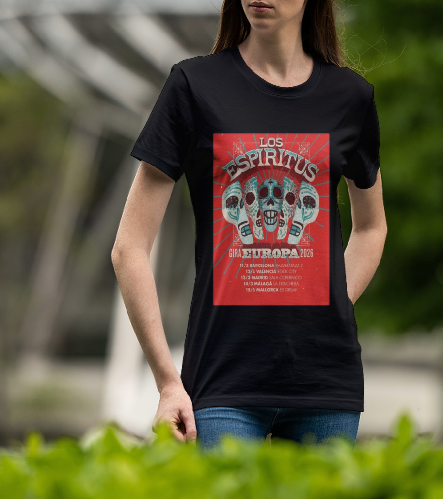 Los Espiritus Gira Europa 2026 Tour Dates Barcelona Valencia Madrid Málaga Mallorca T-Shirt
