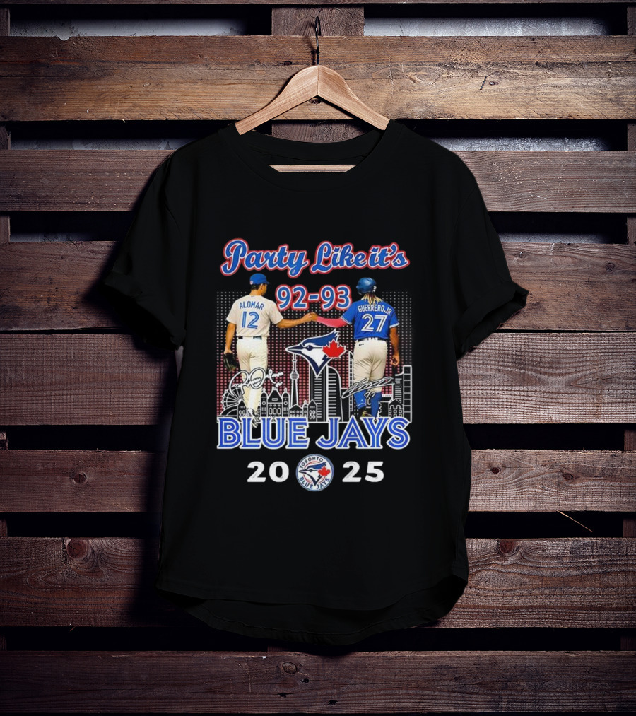 Party Like It’s 92-93 Alomar Guerrero Jr Blue Jays Toronto MLB 2025 T-Shirt