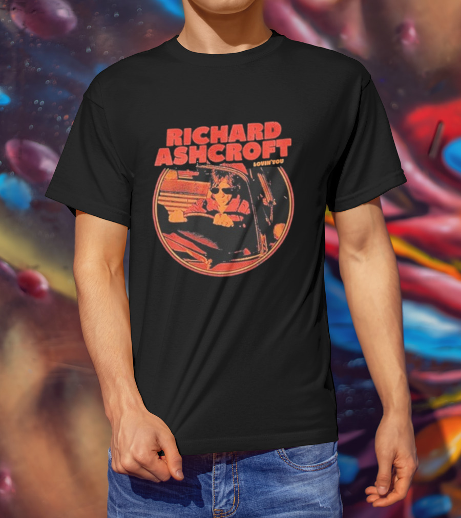 Richard Ashcroft Lovin’ You Drive Car Vintage Style Driving Sunglasses T-Shirt