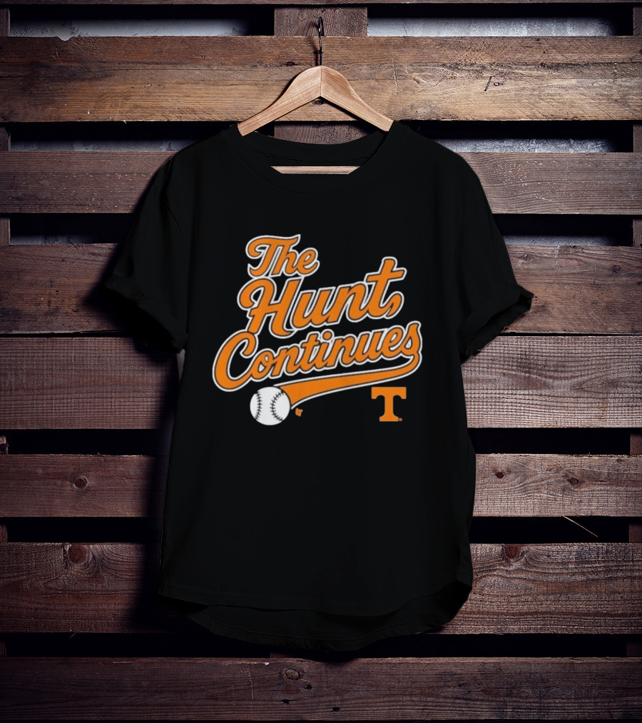 Tennessee Volunteers The Hunt Continues Baseball T T-Shirt