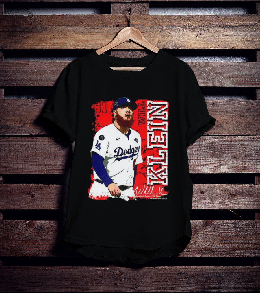 Will Klein Los Angeles Dodgers Number 61 Greatest Game Of All Time 2025 Signature T-Shirt