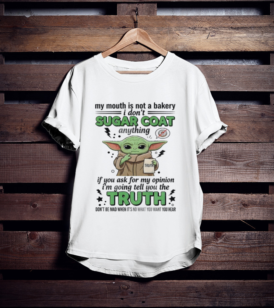 Baby Yoda Sugar Coat Truth Opinion Star Wars Humor T-Shirt