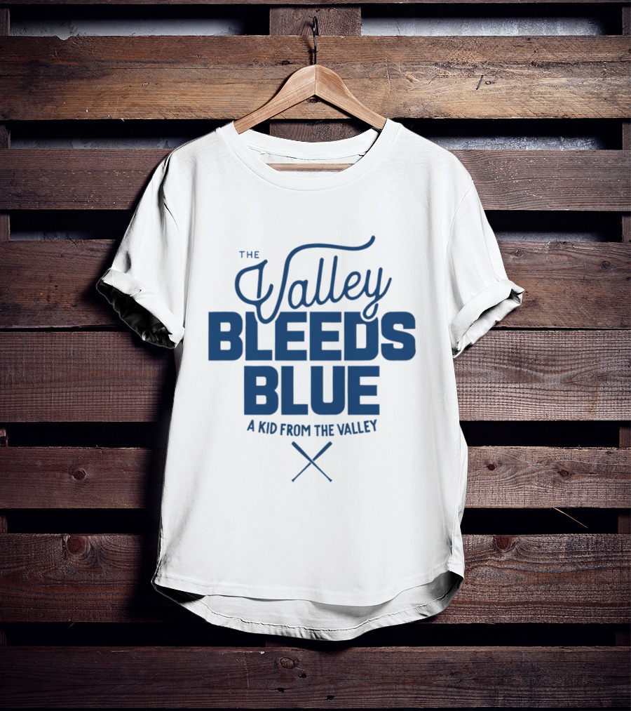 Toronto Blue Jays The Valley Bleeds Blue A Kid From The Valley MLB Baseball 2025 T-Shirt