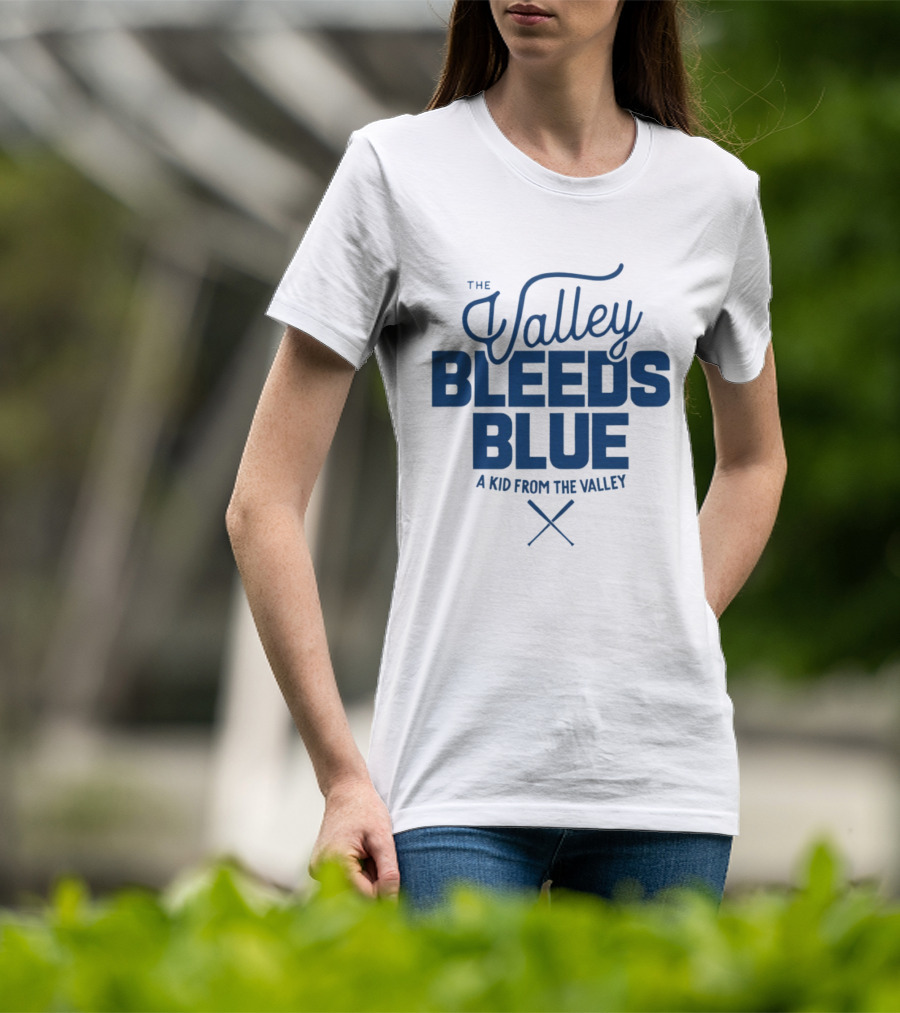 Toronto Blue Jays The Valley Bleeds Blue A Kid From The Valley MLB Baseball 2025 T-Shirt