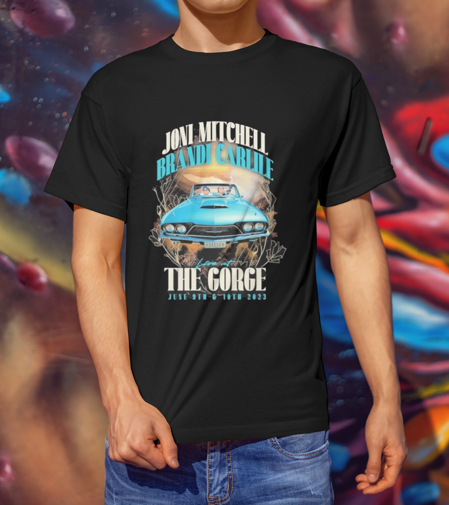 Joni Mitchell Brandi Carlile Live At The Gorge Forever June 9th & 10th 2023 T-Shirt