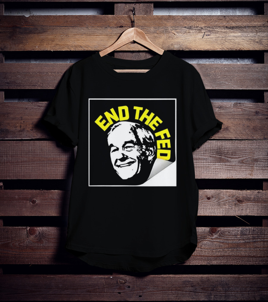 Ron Paul End The Fed Political Campaign Graphic T-Shirt