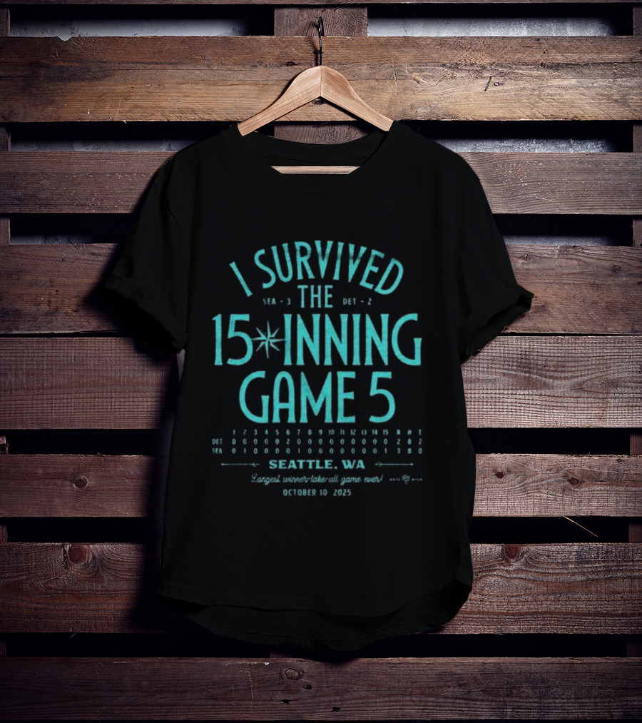 I Survived The 15 Inning Game 5 Seattle WA 2025 Seattle Mariners T-Shirt