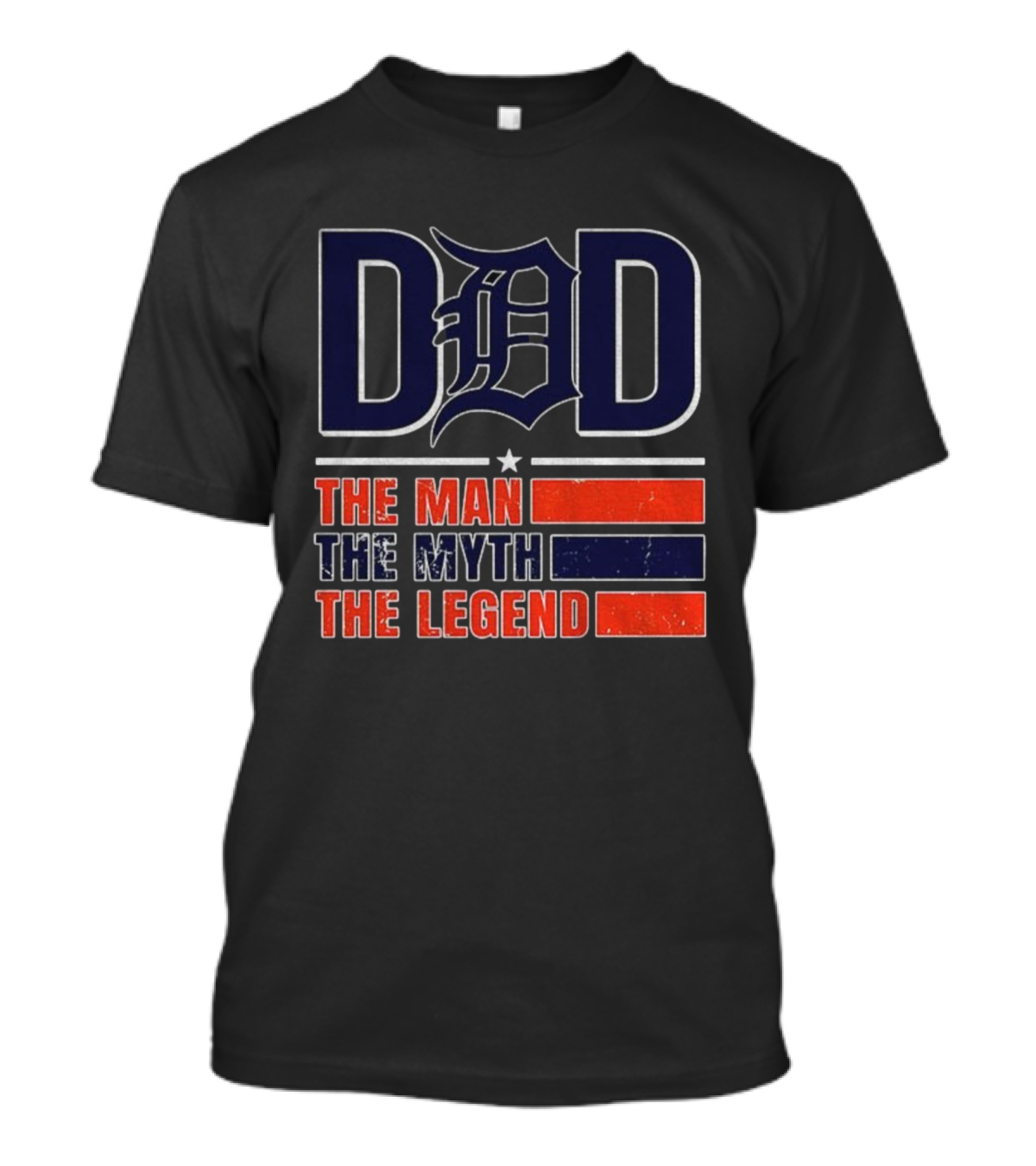Detroit Tigers Dad The Man The Myth The Legend D 2025 T-Shirt