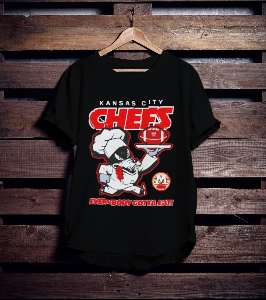 Kansas City Chefs Everybody Gotta Eat NFL Football 2025 T-Shirt