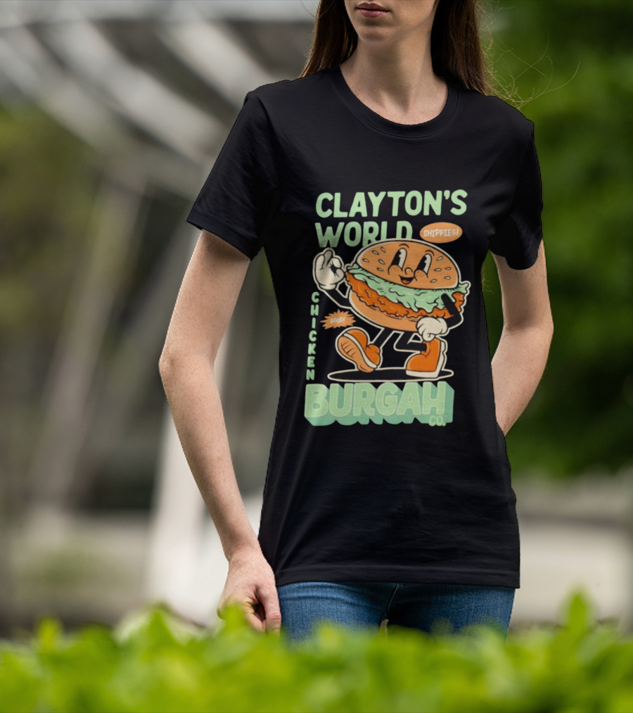 Clayton's World Chicken Burgah Co Chippies Good! T-Shirt
