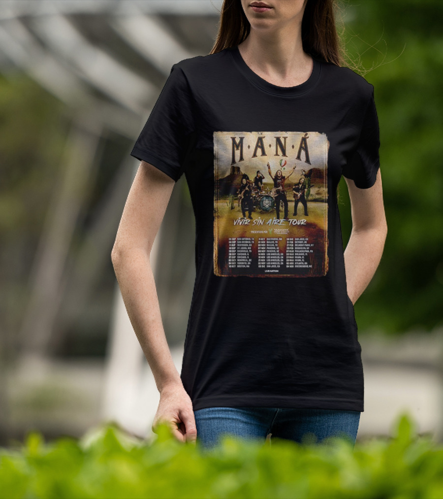 MANÁ Vivir Sin Aire Tour 2025 U.S. Schedule San Antonio San Jose T-Shirt