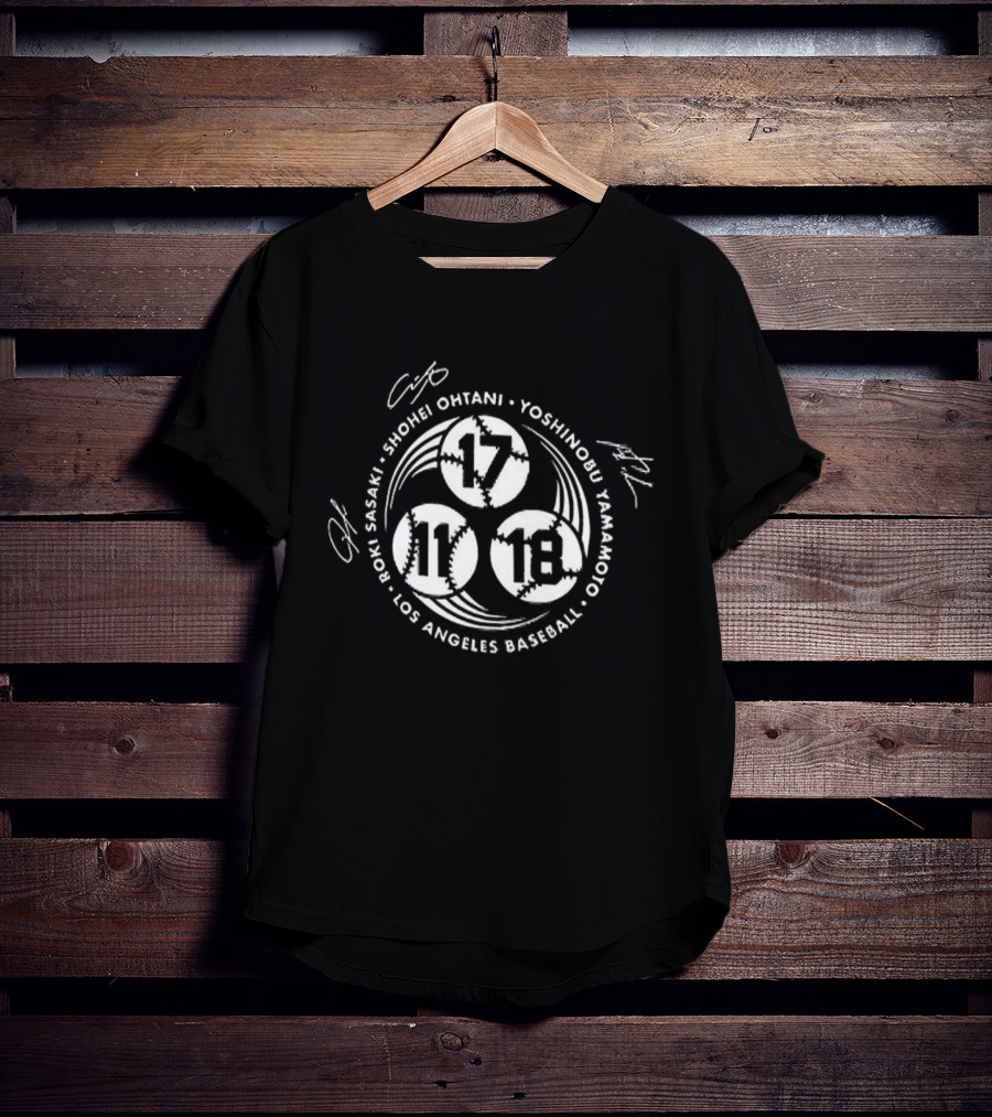 Shohei Ohtani Yoshinobu Yamamoto Roki Sasaki Los Angeles Baseball Signatures 17 11 18 T-Shirt