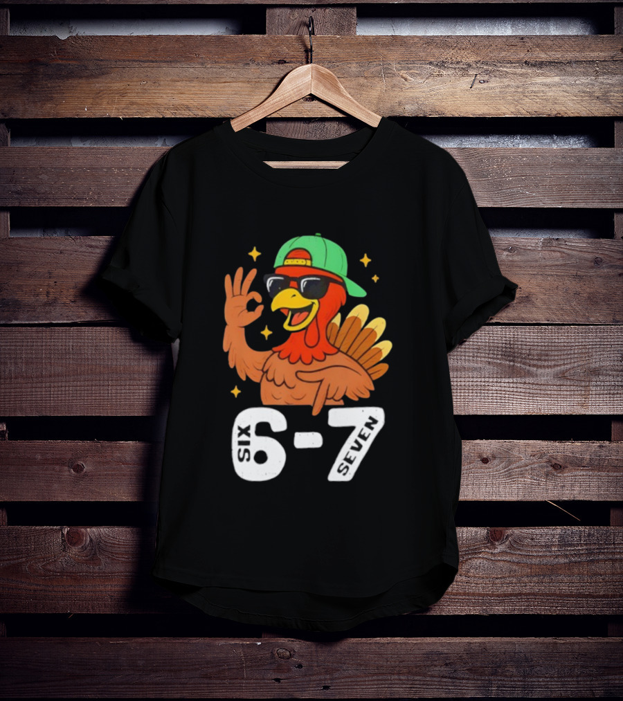 Six Seven Turkey Meme Gen Z Alpha Style T-Shirt