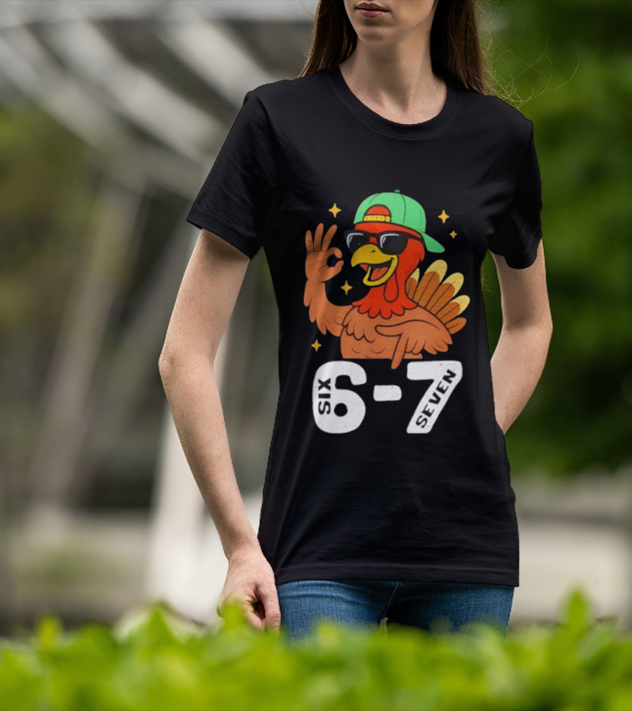 Six Seven Turkey Meme Gen Z Alpha Style T-Shirt
