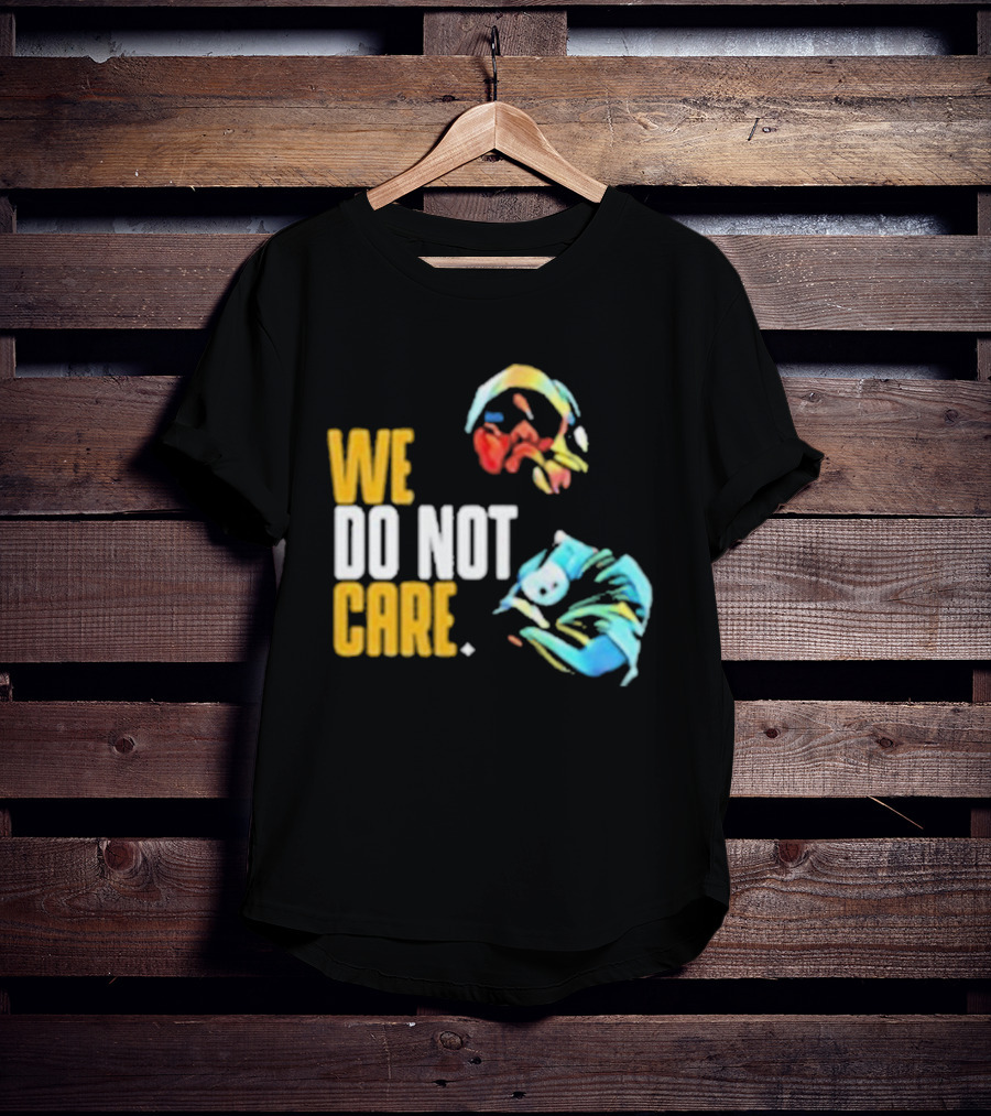 Pittsburgh Steelers We Do Not Care Abstract Art Style T-Shirt