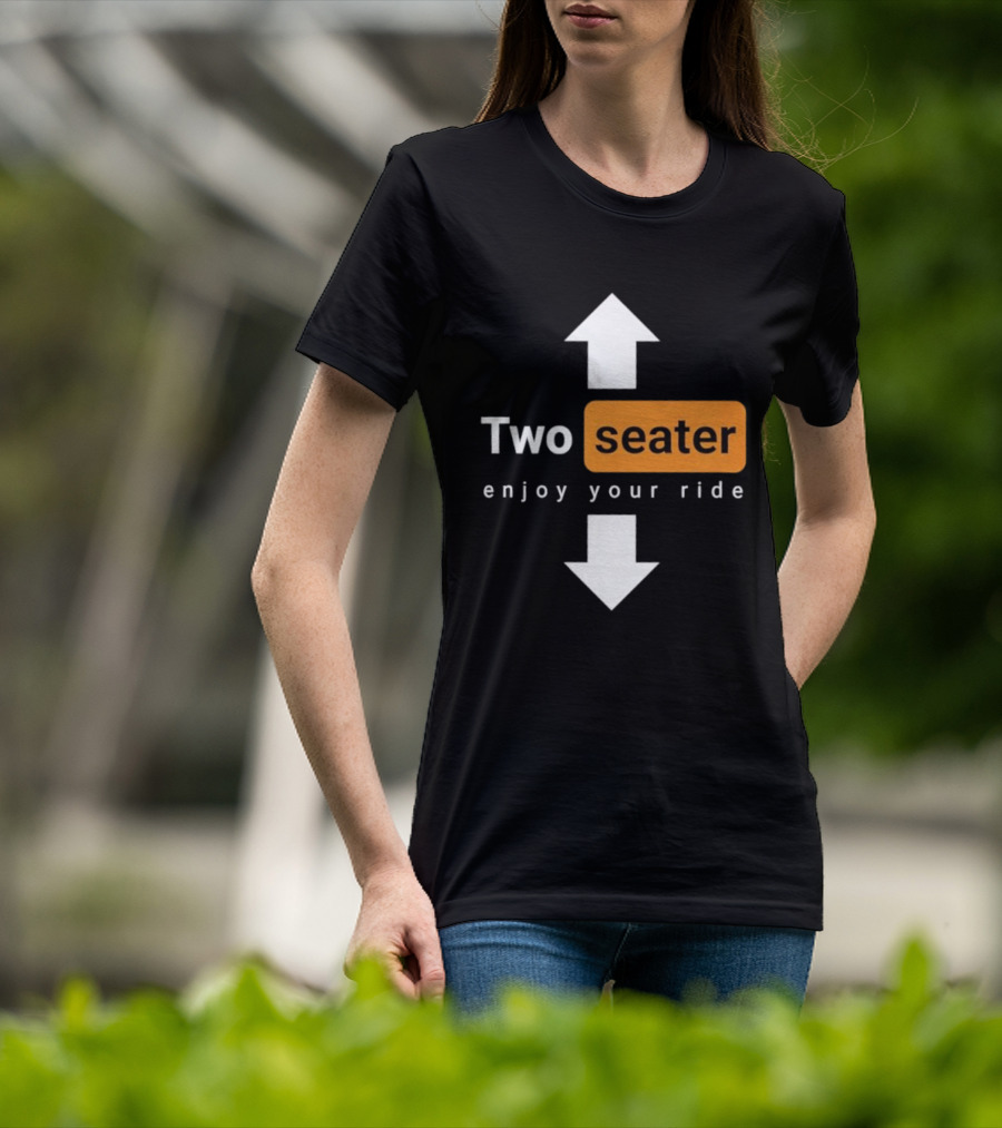 Two Seater Enjoy Your Ride Up Down Arrows T-Shirt