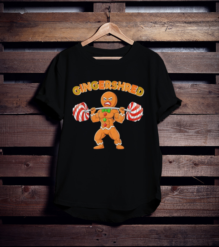 GINGERSHRED Gingerbread Weightlifting Christmas Xmas Workout Pjs T-Shirt