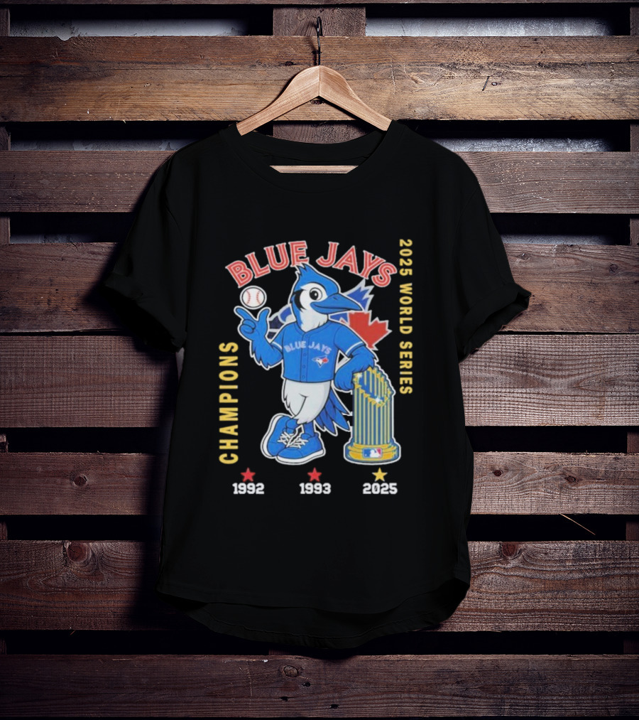 Toronto Blue Jays 2025 World Series Champions Mascot Trophy 1992 1993 T-Shirt