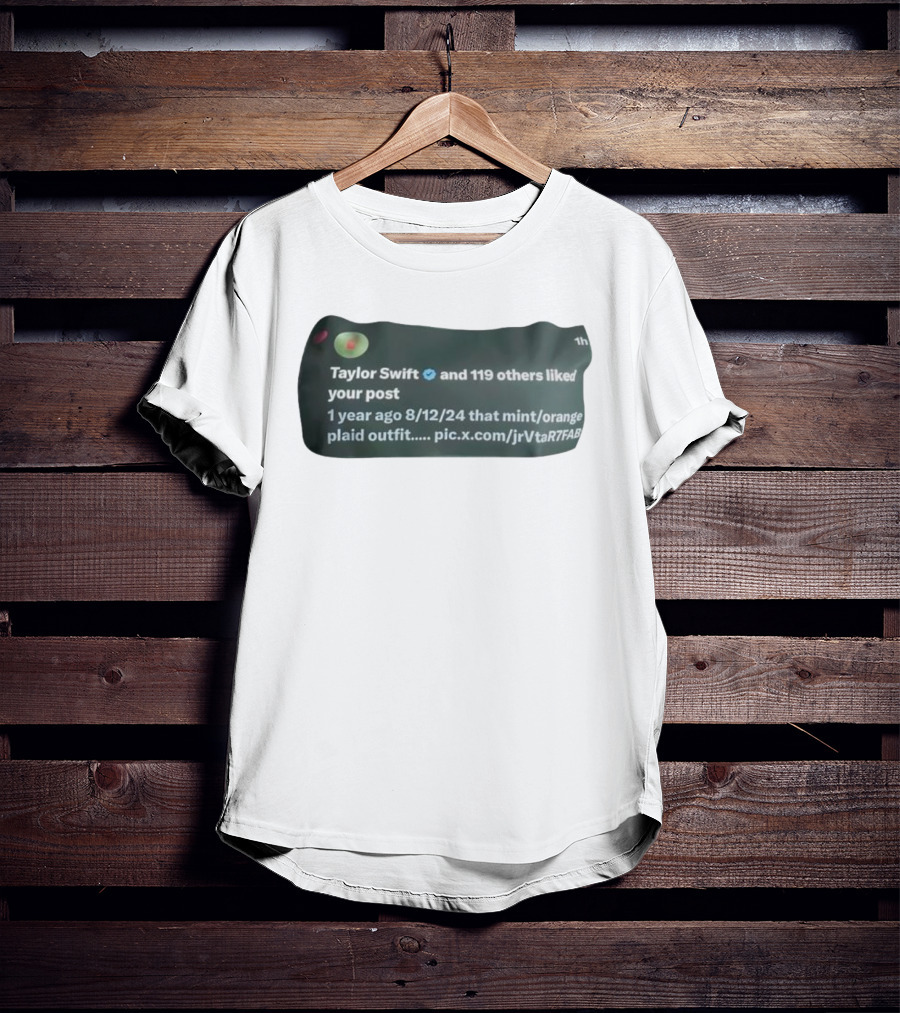 Taylor Swift And 119 Others Liked Your Post 1 Year Ago 8/12/24 Mint Orange Plaid Outfit T-Shirt
