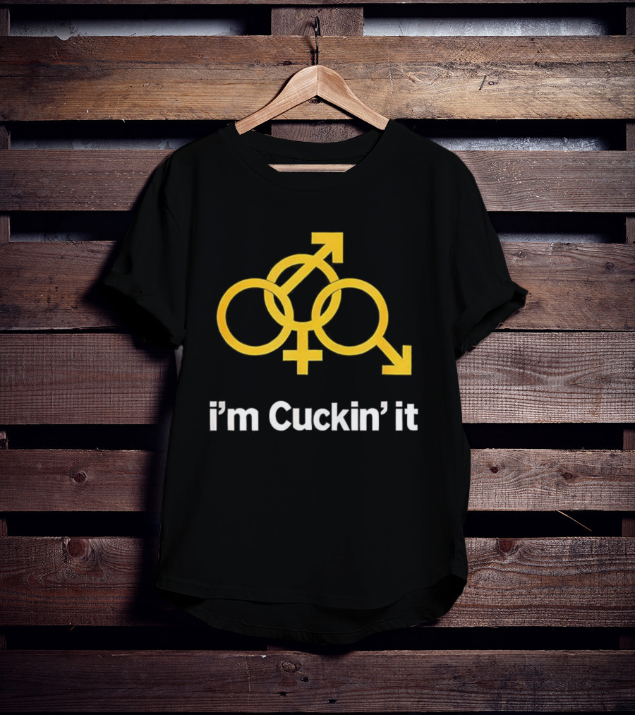 I'm Cuckin' It Gender Symbols Parody T-Shirt