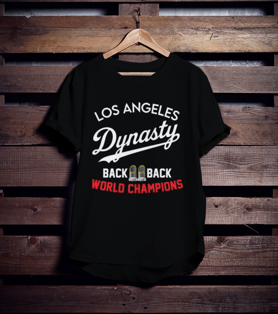 Los Angeles Dynasty Back To Back World Champions T-Shirt
