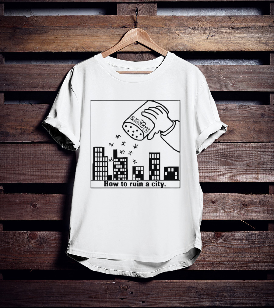 How To Ruin A City Caricature Salt Shaker Over City Skyline T-Shirt