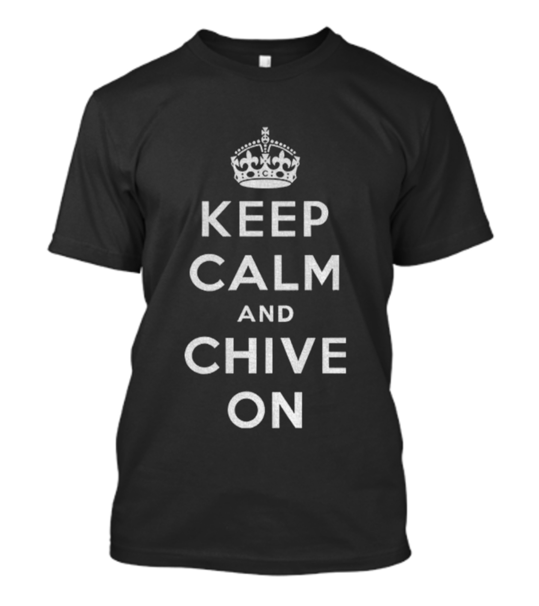 KEEP CALM AND CHIVE ON CROWN MOTIF VINTAGE STYLE T-Shirt